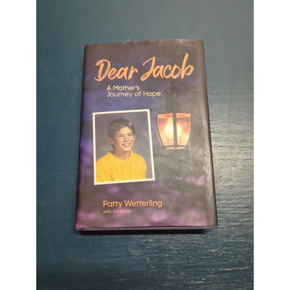 Dear Jacob: A Mother's Journey of Hope, Wetterling, Patty - Picture 1 of 6